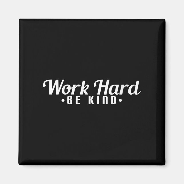 Womens Work Hard Be Kind Motivational V-neck  Magnet (Framsidan)