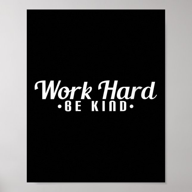 Womens Work Hard Be Kind Motivational V-neck  Poster (Framsidan)