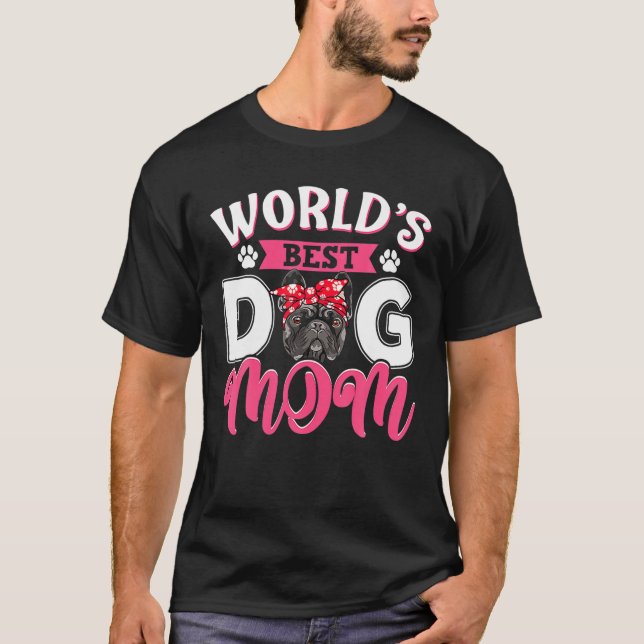 Womens World's Best Fransk Bulldog Hund Mamma Funn T Shirt (Framsida)