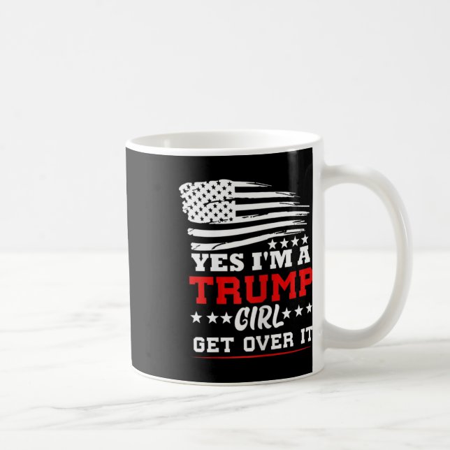 Womens Yes Im A Trump Girl Get Over It - Potus Pre Kaffemugg (Höger)