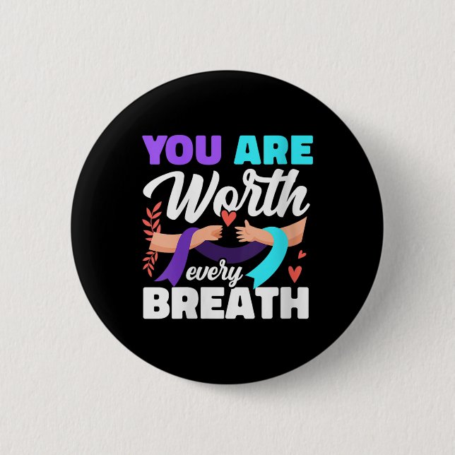 Womens You Are Worth Every Breath Depression Aware Knapp (Framsida)
