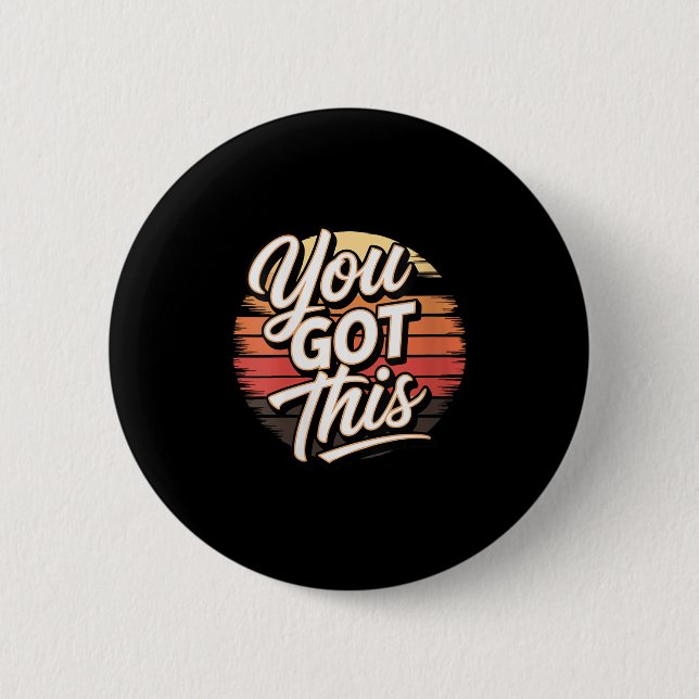 Womens You Got This – Retro-insred Motivational V- Knapp (Framsida)