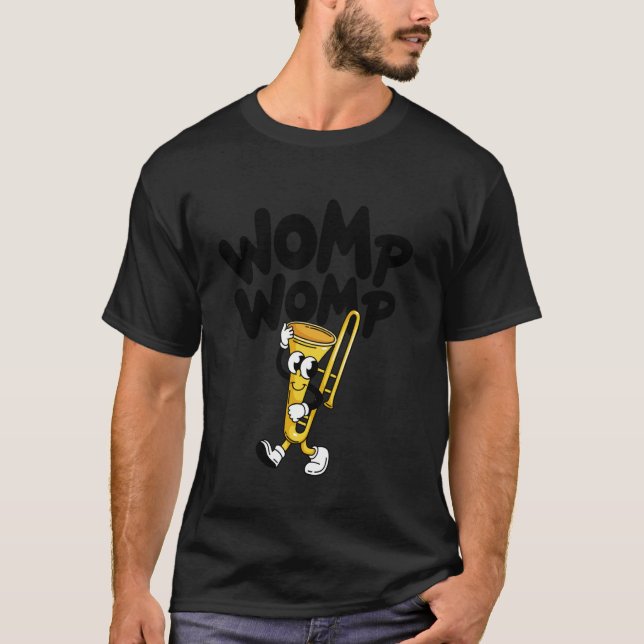 Womp Womp Roligt Trombon Meme för Musiker & Sarc T Shirt (Framsida)