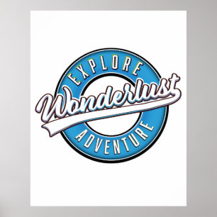 Wonderlust Explore Äventyr Poster