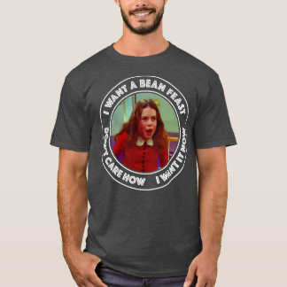 Wonka Veruca Salt jag vill ha en björnfest T Shirt
