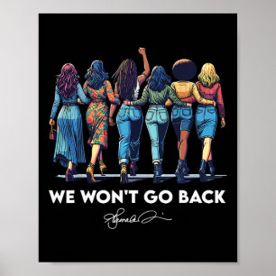 Won't Go Back Harris W 2024 Kamala Harris Poster