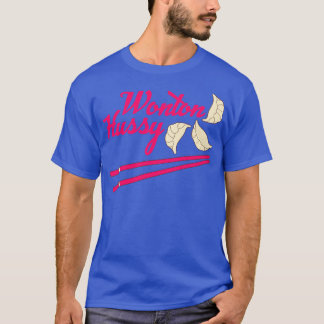 Wonton Hussy T Shirt
