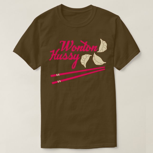 Wonton Hussy T Shirt (Design framsida)