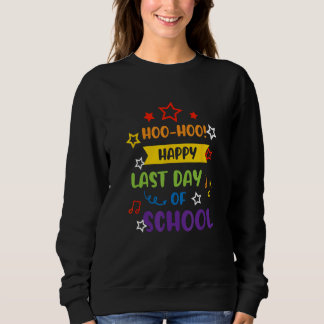 Woo Hoo Happy Last Day Of School For Teachers T Shirt