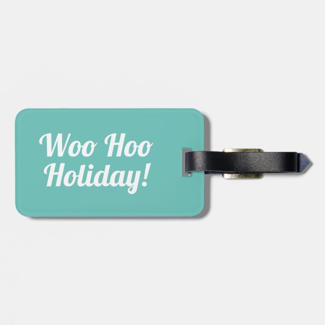 Woo Hoo Helgdag | Funy Luggage Tag Bagagebricka (Baksida Vågrät)