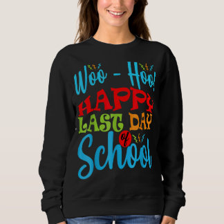 Woo Hoo Lycklig förra dagen, Student T Shirt