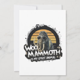 Woo Mammoth Is My Spirit Animal Art Julkort