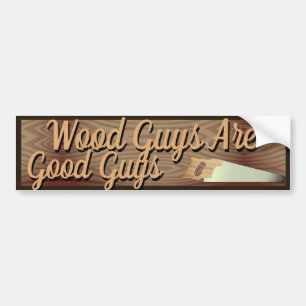 Wood grabbar är god manCarpentry Bildekal