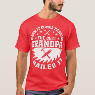 Wood Worker Grandpa T Shirt