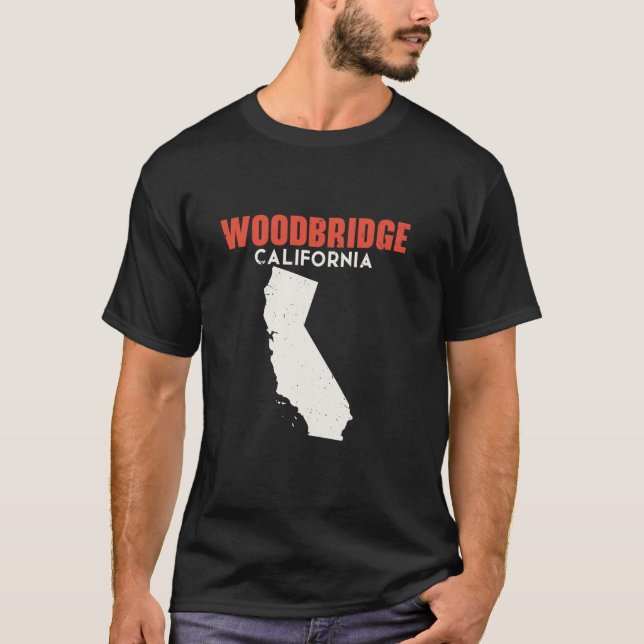 Woodbridge California USA State America Travel Cal T Shirt (Framsida)