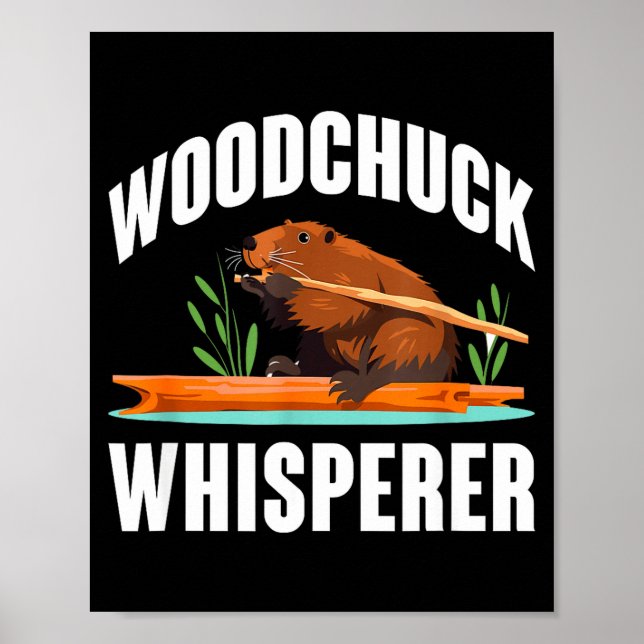 Woodchuck Whisperer Funny Groundhog Day  Poster (Framsidan)