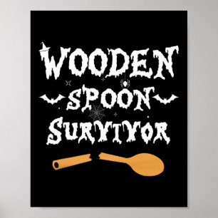 Wooden Spoon Survivor Funny Halloween Costume Mana Poster