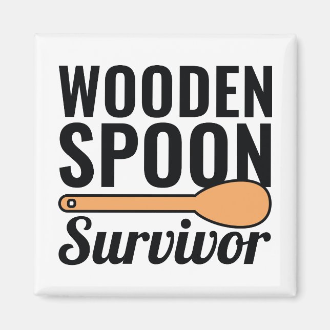 Wooden Spoon Survivor Magnet (Framsidan)