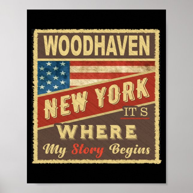 Woodhaven Ny Its Where My Story Begins _1  Poster (Framsidan)