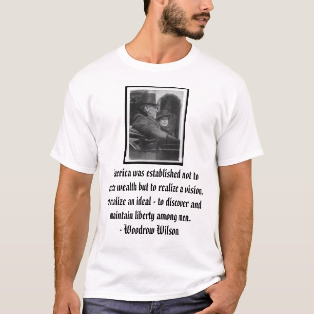 woodrow Amerika var etablerad att inte skapa… Tee Shirt (Framsida)