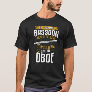 Woodwind Instrument Bassoonist & Basson Player 1 T Shirt