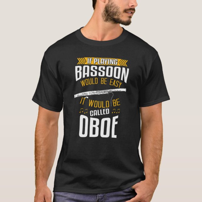 Woodwind Instrument Bassoonist & Basson Player 1 T Shirt (Framsida)