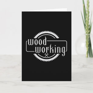Woodworking Carpenter Woodworking Wood Forest Gift Kort