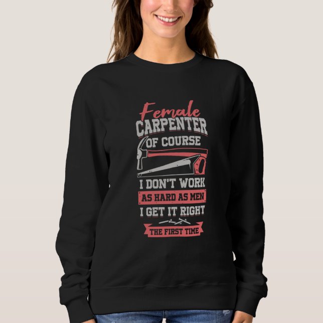 Woodworking for a Carpenter Girl T Shirt (Framsida)