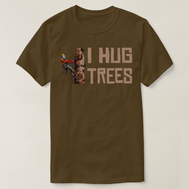 Woodworking I Hug Träd Lumberjack1 T Shirt (Design framsida)
