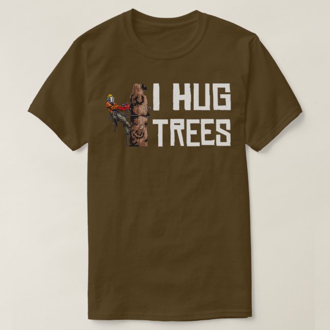 Woodworking I Hug Träd Lumberjack T Shirt (Design framsida)