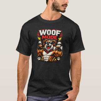 Woof Mode Muskel Hund Rolig Träningsdesign För Hun T Shirt