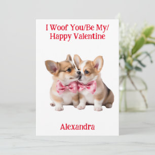 Woof you/be My/Lycklig Valentine Corgi Julkort