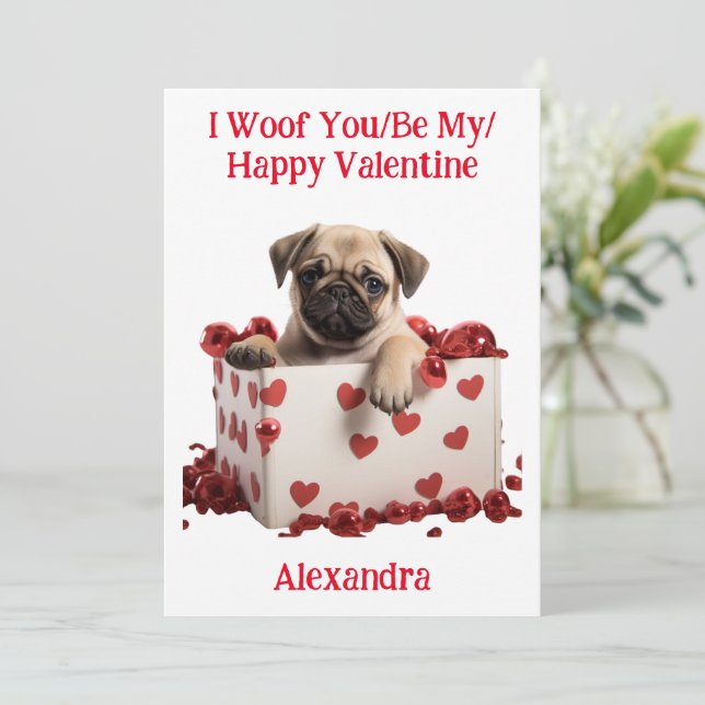 Woof you/be My/Lycklig Valentine Pug Puppy Julkort (Stående Fram)