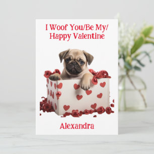 Woof you/be My/Lycklig Valentine Pug Puppy Julkort