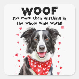Woof you more than Gräns Collie Heart Bandana Fyrkantigt Klistermärke