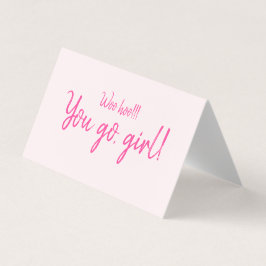 "Woohoo You go girl" Motiveringstid  Rosa Kort