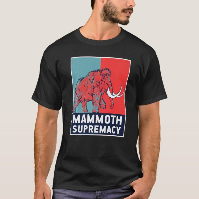 Wooly Mammoth Supremacy Utdödar Animal Prehistori T Shirt (Framsida)
