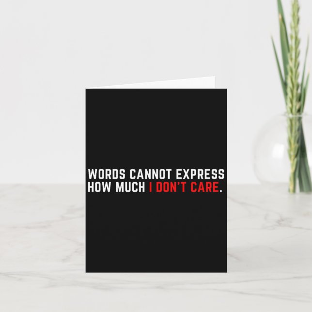 Words Cannot Express How Much I Don't Care  Kort (Framsida)