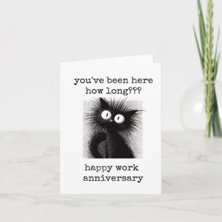 Work Anniversary, Funny, You've Been Here How Long Kort