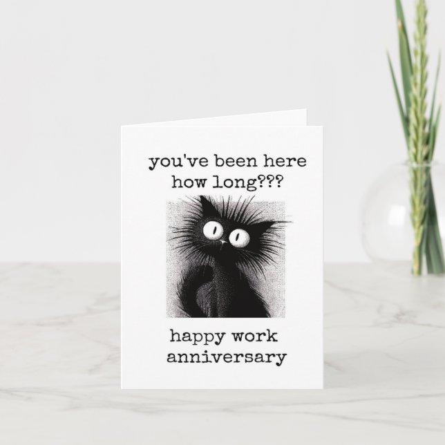 Work Anniversary, Funny, You've Been Here How Long Kort (Framsida)