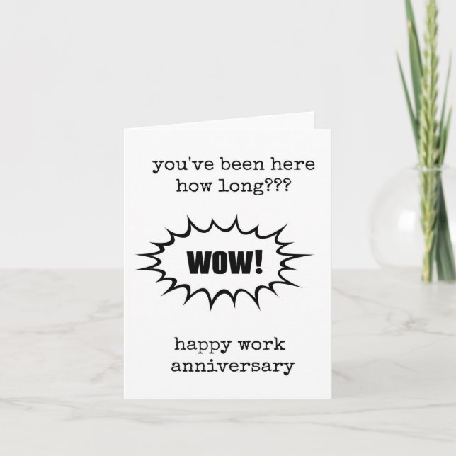 Work Anniversary, You've Been Here How Long Kort (Framsida)