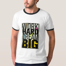 "Work Hard Dream Big" är en kraftfull och inspirer