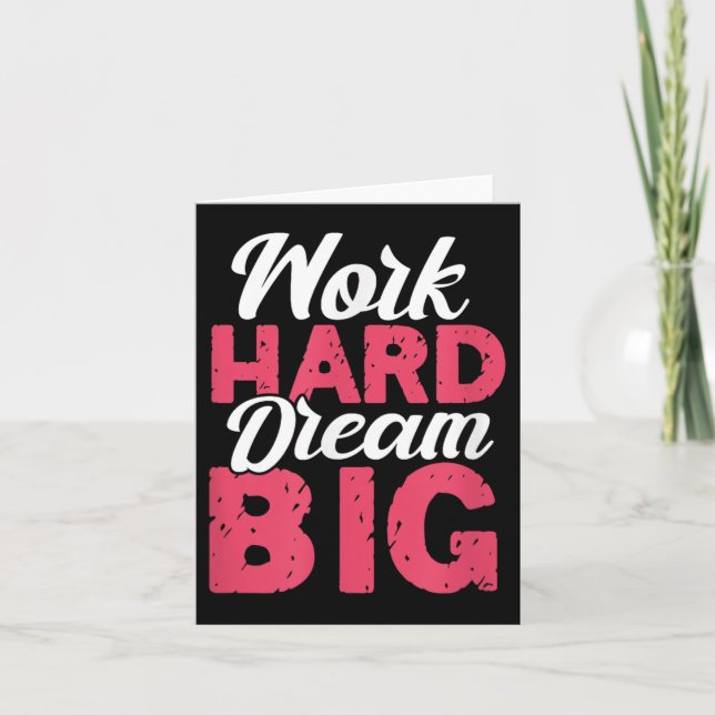 Work Hard Dream Big Motivational Insration Encoura Kort (Framsida)