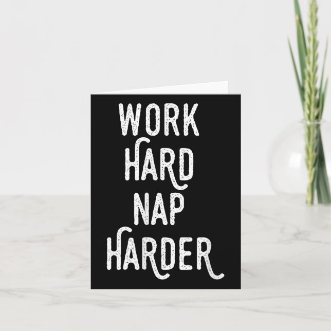 Work Hard Nap Harder _ Funny Motivational Quote Sh Kort (Framsida)