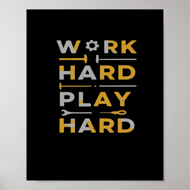 Work Hard Play Hard Verktyg Edition Essential Poster (Framsidan)