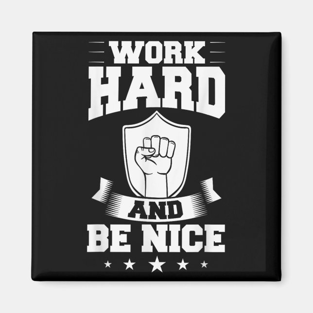 Work Hard Quotes Insration Motivational Saying  Magnet (Framsidan)