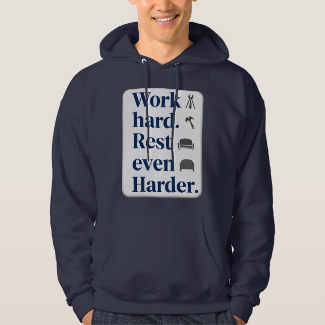 Work Hard Rest Even Harder Bold Typography Shirt Hoodie (Framsida)