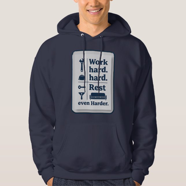 Work Hard Rest Even Harder Minimal Worker Design Hoodie (Framsida)