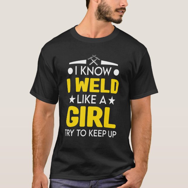 Work Humor Welding  for Welders and Metal Workers T Shirt (Framsida)