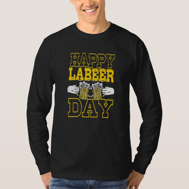Work Leisure Celebration Happy Labor Day T Shirt (Framsida)